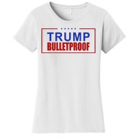 Trump Bulletproof Pro Trump America Women's T-Shirt