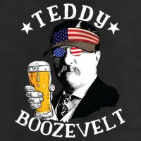 Teddy Boozevelt President Theodore Roosevelt Drinking Beer Cool Comfort Performance Bucket Hat