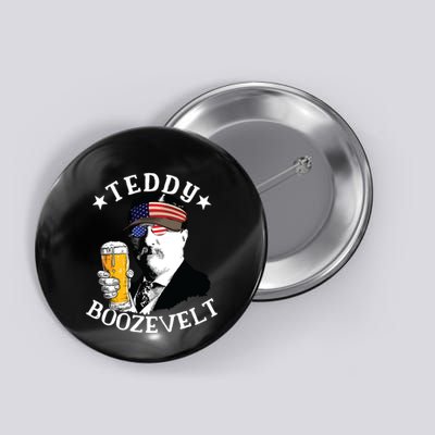 Teddy Boozevelt President Theodore Roosevelt Drinking Beer Button