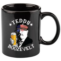 Teddy Boozevelt President Theodore Roosevelt Drinking Beer 11oz C Handle Ceramic Mug
