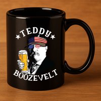 Teddy Boozevelt President Theodore Roosevelt Drinking Beer 11oz C Handle Ceramic Mug