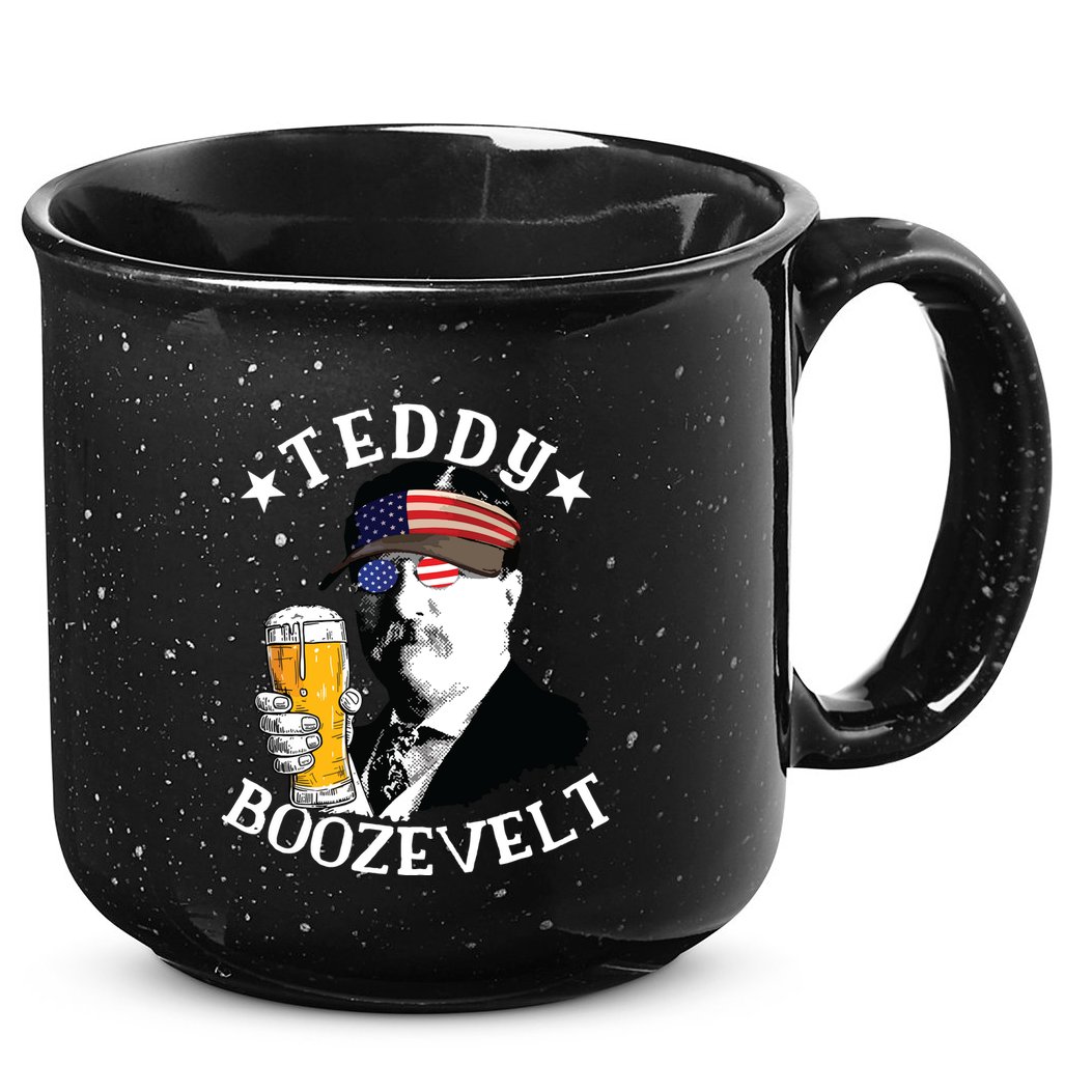 Teddy Boozevelt President Theodore Roosevelt Drinking Beer 15oz Campfire Ceramic Mug