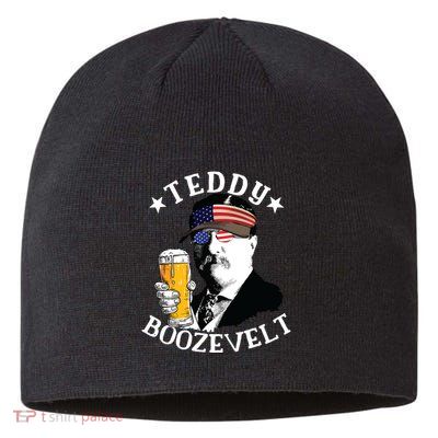Teddy Boozevelt President Theodore Roosevelt Drinking Beer Sustainable Beanie
