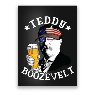 Teddy Boozevelt President Theodore Roosevelt Drinking Beer Poster