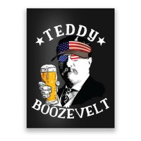 Teddy Boozevelt President Theodore Roosevelt Drinking Beer Poster