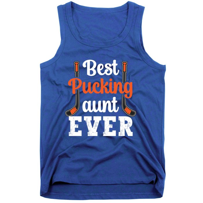 The Best Pucking Aunt Ever Funny Hockey Sports Lover Gift Tank Top