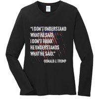 Trump Biden Presidential Debate 2024 Funny Quote Ladies Long Sleeve Shirt