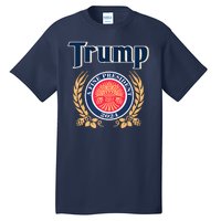 Trump Best President A Fine President 2024 2028 Tall T-Shirt