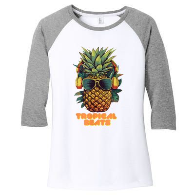 Tropical Beats Pineapple DJ Fun And Unique Graphic Women's Tri-Blend 3/4-Sleeve Raglan Shirt