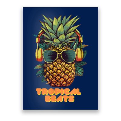 Tropical Beats Pineapple DJ Fun And Unique Graphic Poster