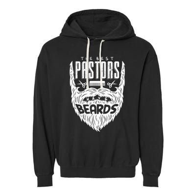 The Best Pastors Have Beards Funny Appreciation Gift For Garment-Dyed Fleece Hoodie