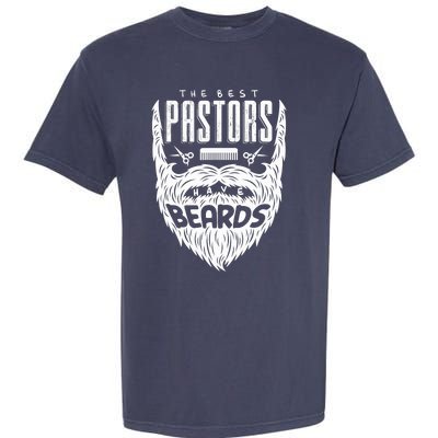 The Best Pastors Have Beards Funny Appreciation Gift For Garment-Dyed Heavyweight T-Shirt