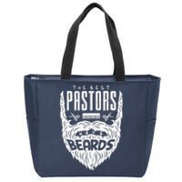 The Best Pastors Have Beards Funny Appreciation Gift For Zip Tote Bag