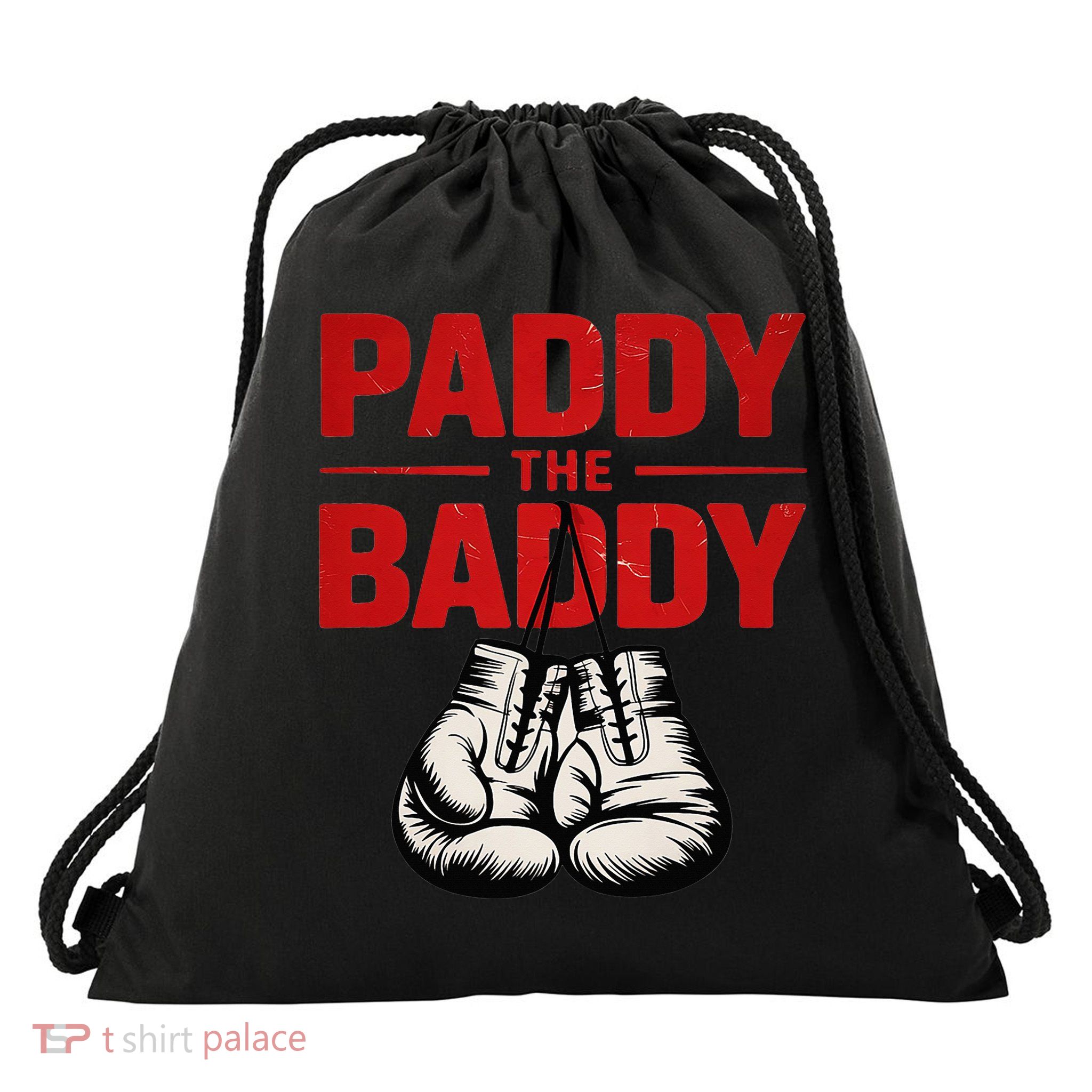 The Baddy Paddy Fathers Day  Drawstring Bag