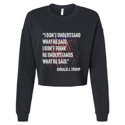 Trump Biden Presidential Debate 2024 Funny Quote Cropped Pullover Crew