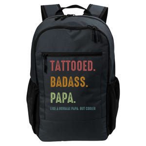 Tattooed Badass Papa Inked FatherS Day Present Daily Commute Backpack