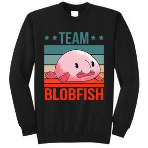 Team Blobfish Quote Deep Sea Fish Blobfish Sweatshirt