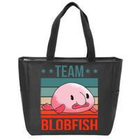 Team Blobfish Quote Deep Sea Fish Blobfish Zip Tote Bag