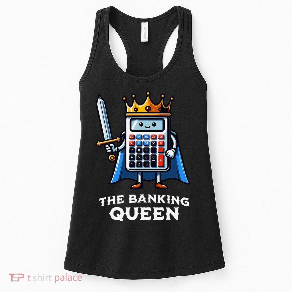 The Banking Queen Funny Illustration Calculator Womens Tank Top