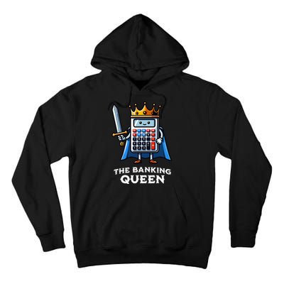 The Banking Queen Funny Illustration Calculator Tall Hoodie
