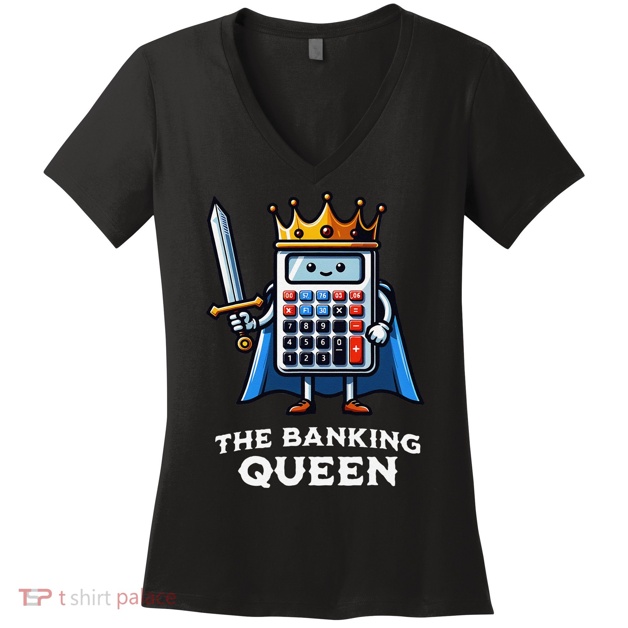 The Banking Queen Funny Illustration Calculator Women's V-Neck T-Shirt