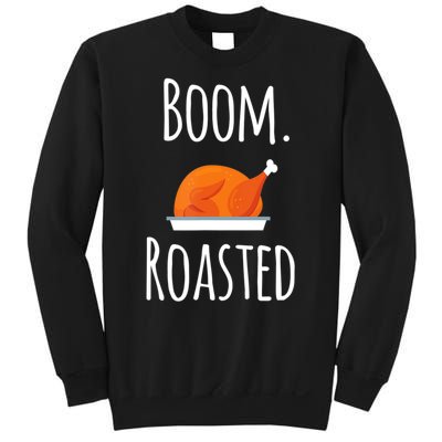 Thanksgiving Boom Roasted Turkey Sweatshirt