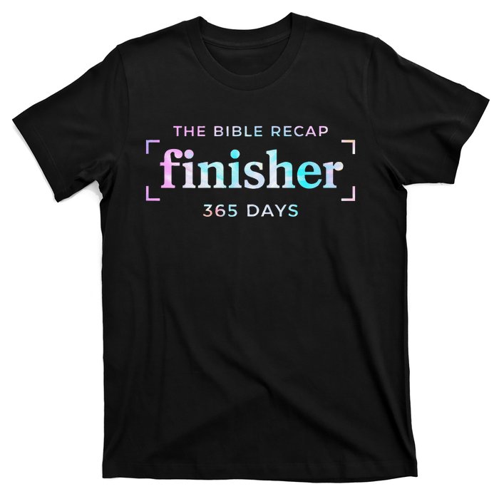 The Bible Recap Finisher 365 Days Gift T-Shirt