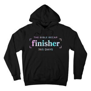 The Bible Recap Finisher 365 Days Gift Tall Hoodie