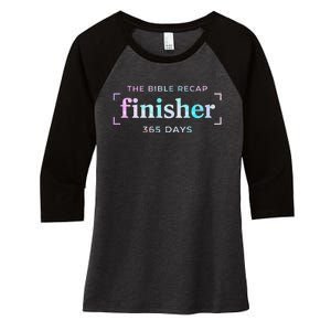 The Bible Recap Finisher 365 Days Gift Women's Tri-Blend 3/4-Sleeve Raglan Shirt