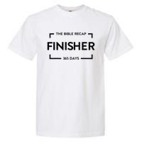 The Bible Recap Finisher 365 Days Gift Garment-Dyed Heavyweight T-Shirt