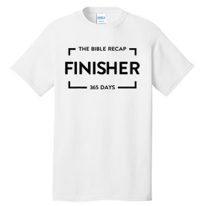 The Bible Recap Finisher 365 Days Gift Tall T-Shirt