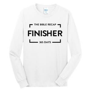 The Bible Recap Finisher 365 Days Gift Tall Long Sleeve T-Shirt