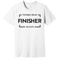 The Bible Recap Finisher 365 Days Gift Premium T-Shirt