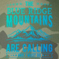 The Blue Ridge Mountains Are Calling And I Must Go Funny Gift Legacy Tie Dye Trucker Hat