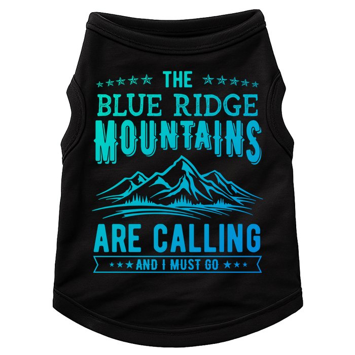 The Blue Ridge Mountains Are Calling And I Must Go Funny Gift Doggie Tank