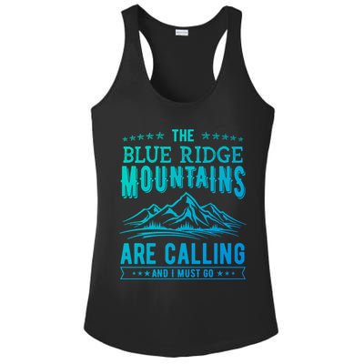 The Blue Ridge Mountains Are Calling And I Must Go Funny Gift Ladies PosiCharge Competitor Racerback Tank