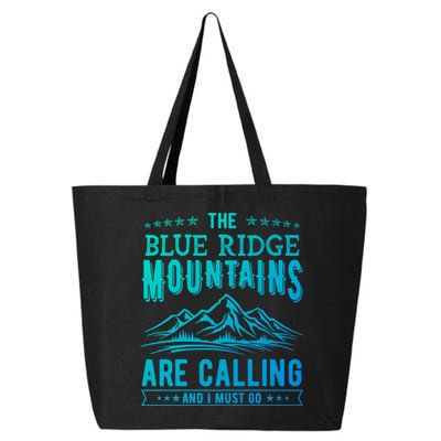 The Blue Ridge Mountains Are Calling And I Must Go Funny Gift 25L Jumbo Tote