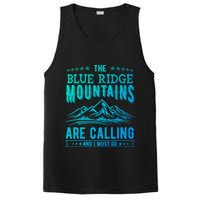 The Blue Ridge Mountains Are Calling And I Must Go Funny Gift PosiCharge Competitor Tank