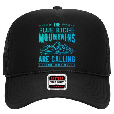 The Blue Ridge Mountains Are Calling And I Must Go Funny Gift Trucker Hat