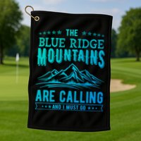 The Blue Ridge Mountains Are Calling And I Must Go Funny Gift Golf Towel