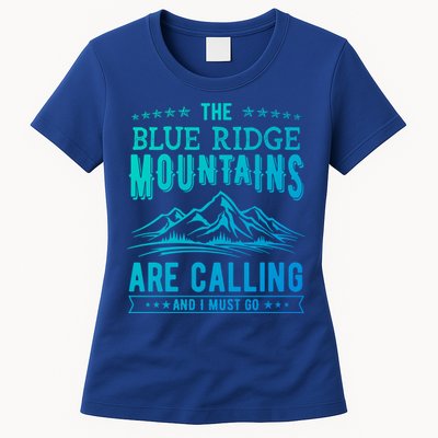 The Blue Ridge Mountains Are Calling And I Must Go Funny Gift Womens T-Shirt