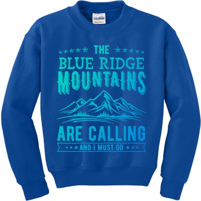 The Blue Ridge Mountains Are Calling And I Must Go Funny Gift Kids Sweatshirt