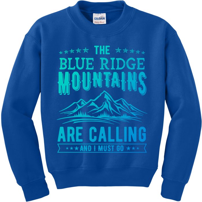 The Blue Ridge Mountains Are Calling And I Must Go Funny Gift Kids Sweatshirt