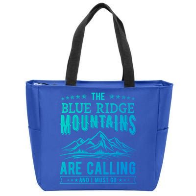 The Blue Ridge Mountains Are Calling And I Must Go Funny Gift Zip Tote Bag