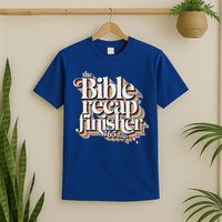 The Bible Recap Finisher 365 Days Christian Journey T-Shirt