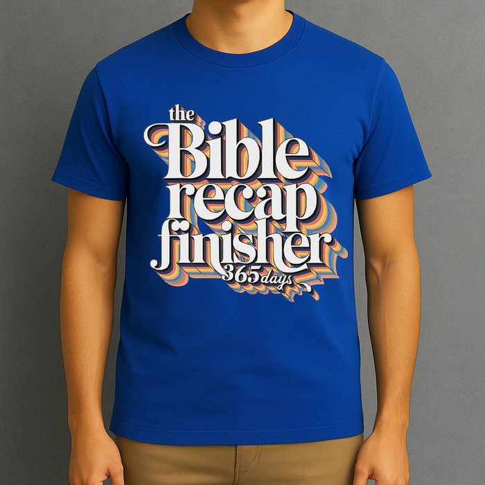 The Bible Recap Finisher 365 Days Christian Journey T-Shirt