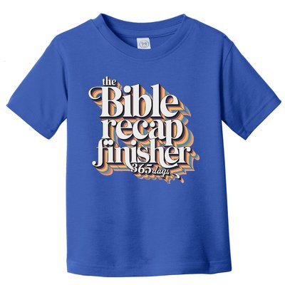 The Bible Recap Finisher 365 Days Christian Journey Toddler T-Shirt