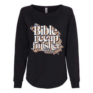 The Bible Recap Finisher 365 Days Christian Journey Womens California Wash Sweatshirt