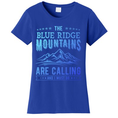 The Blue Ridge Mountains Are Calling And I Must Go Funny Gift Women's T-Shirt