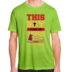 This Boy Runs On Jesus And Axe Throwing Adult ChromaSoft Performance T-Shirt